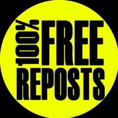 100% FREE REPOSTS   All kind of styles accepted!