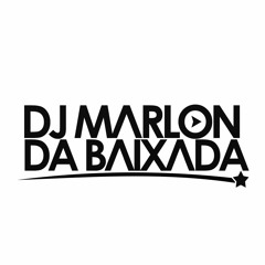 DJ MARLON DA BAIXADA 02