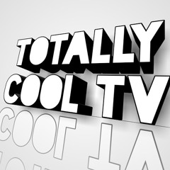 TOTALLy COOl TV
