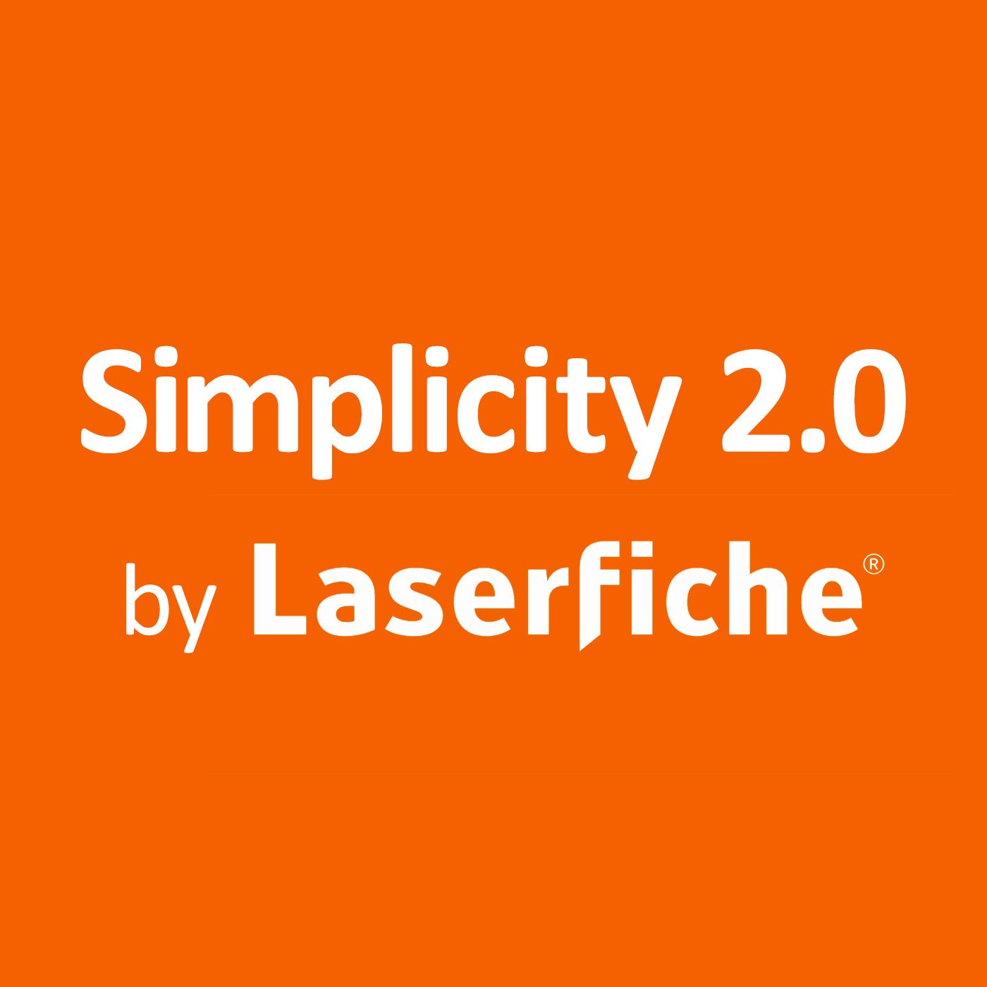 Simplicity 2.0 podcast by Laserfiche