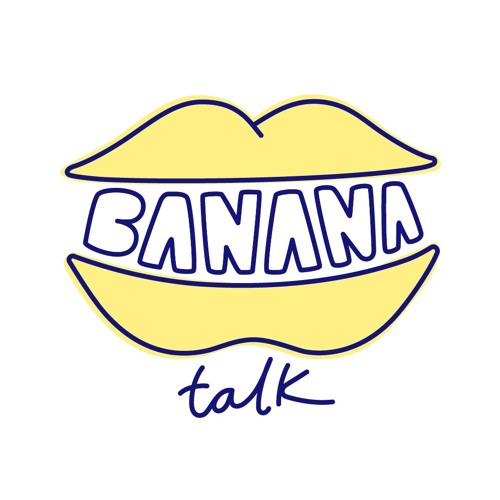 Banana Talk