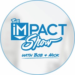 The IMPACT Show