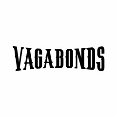 VAGABONDS