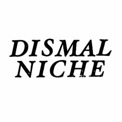 Dismal Niche