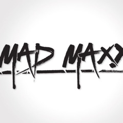 MaD MaxX
