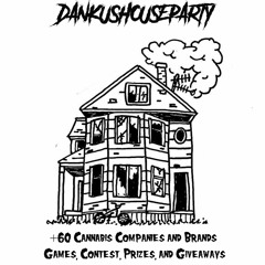 DANKUSHOUSEPARTY