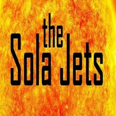 The Sola Jets