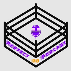 Perfect 10 Podcast