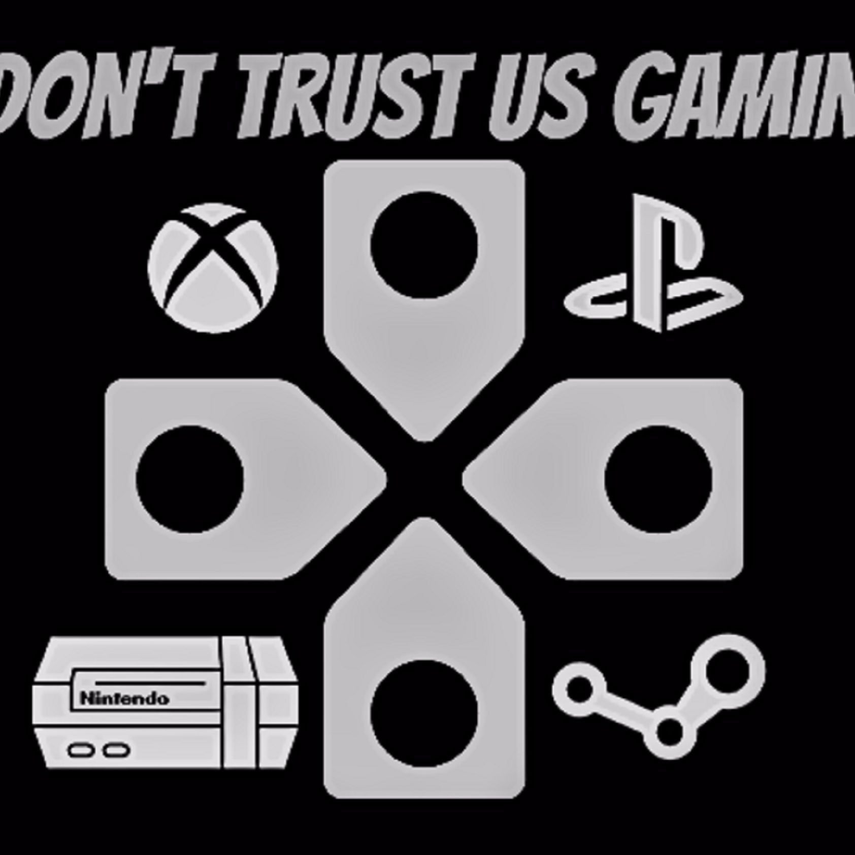 Don't Trust Us Gaming Podcast