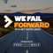 We Fail Forward