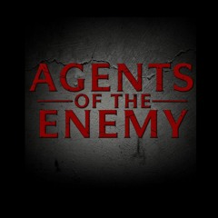 Agents of the Enemy