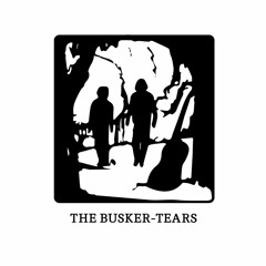 TheBuskertears