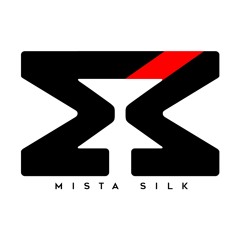 Mista Silk