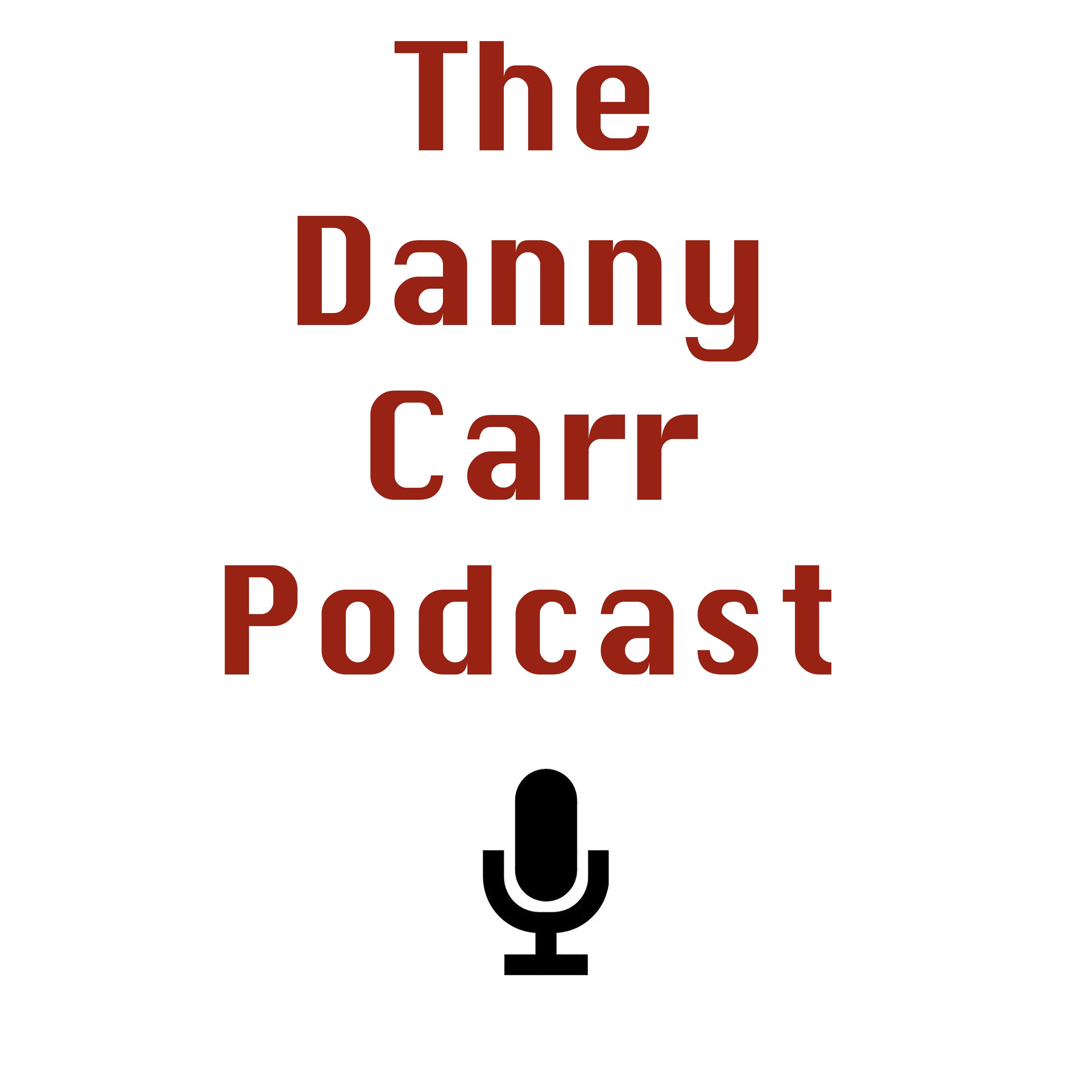 dannycarrpodcast