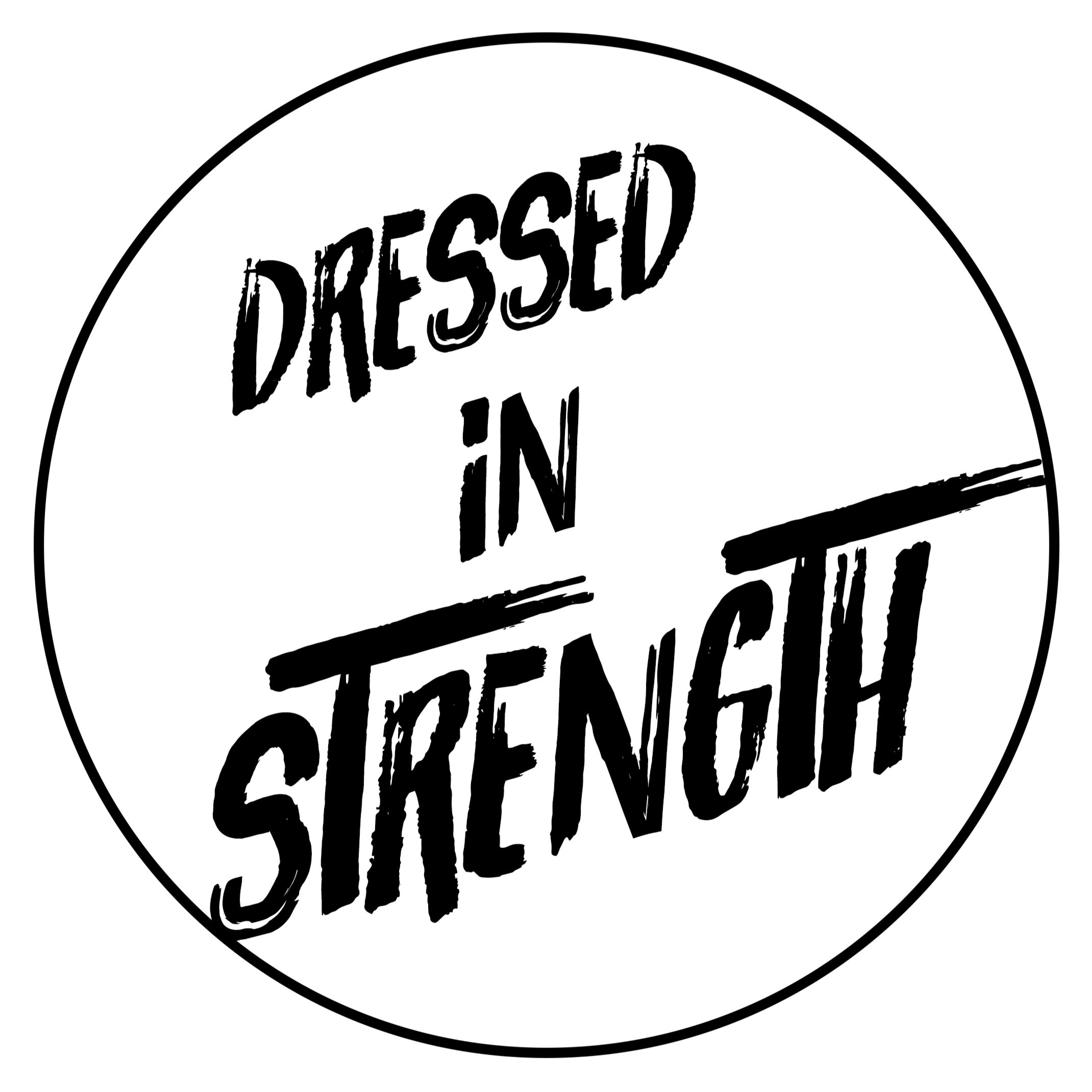 Dressed in strength podcast