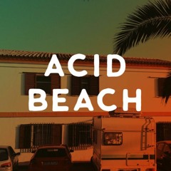 Acid Beach