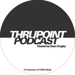 Thrupoint Podcast