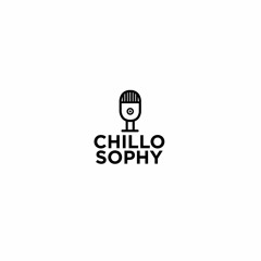 Chillosophy