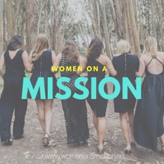 Women On A Mission