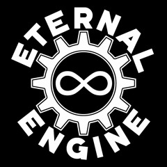 Eternal Engine