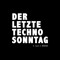 Techno Sonntag