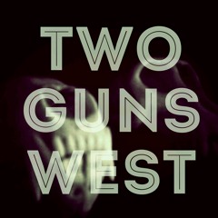 Two Guns West