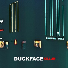 DuckfaceKillah