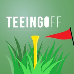 Teeing Off Podcast