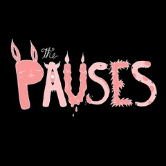 The Pauses