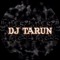 DJ TARUN EVER