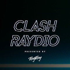 CLASH RAYDIO