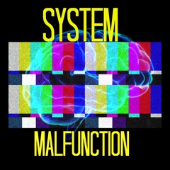 system malfunction