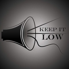 Stream keep It Low music | Listen to songs, albums, playlists for 