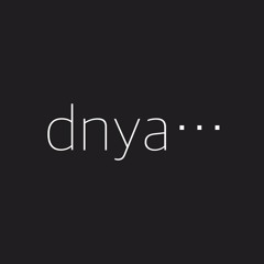 Stream DNYA music | Listen to songs, albums, playlists for free on 
