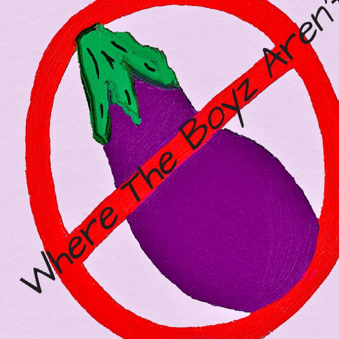 Where The Boyz Aren't