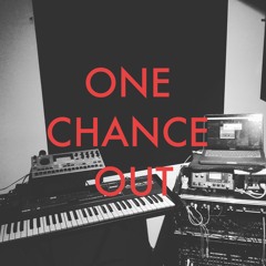 OneChanceOut