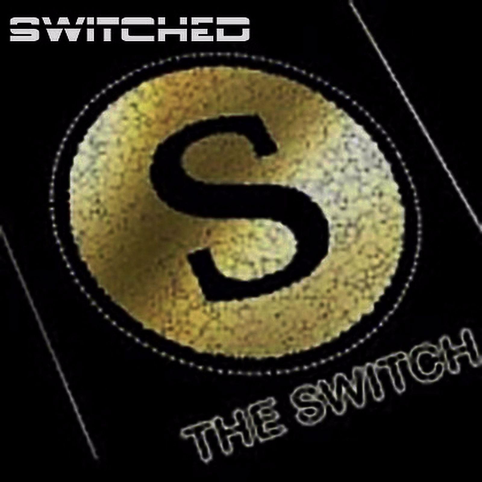 SWITCHED
