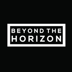 BEYOND THE H O R I Z O N