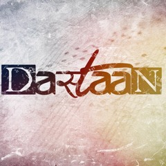 DASTAAN India