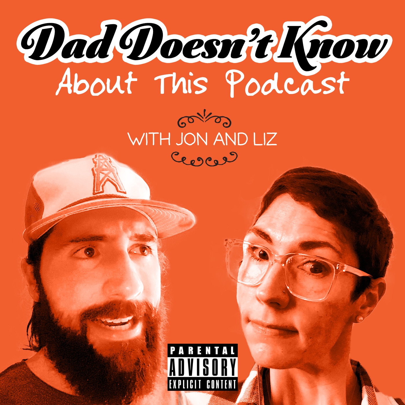 Dad Doesn't Know About This Podcast