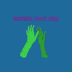ZOMBIE HAND CLAP