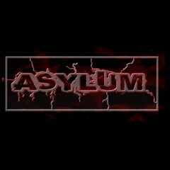 ASYLUM