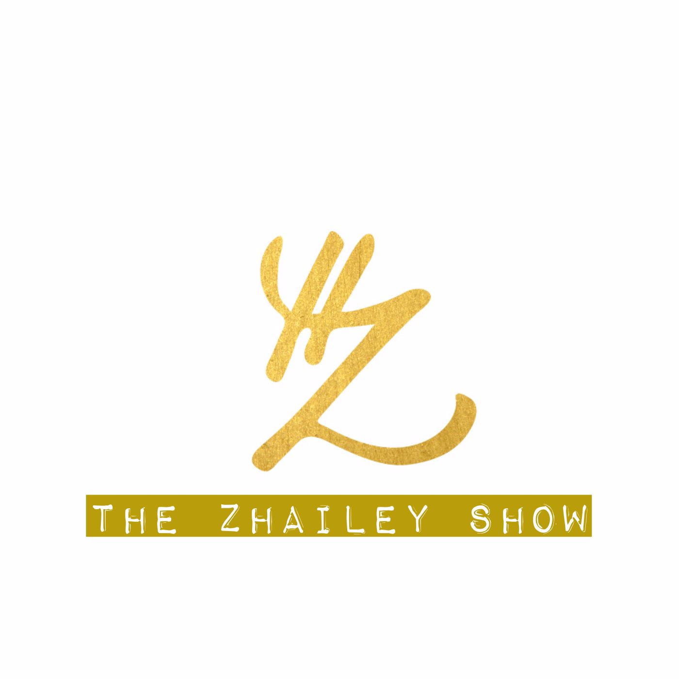 the zhailey show