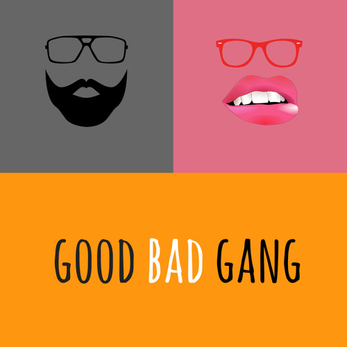 Good Bad Gang’s avatar