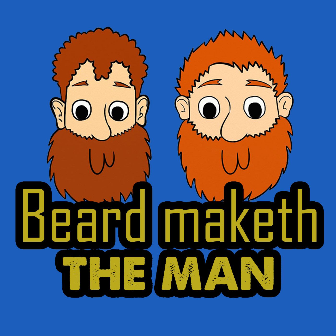 Beard maketh the man