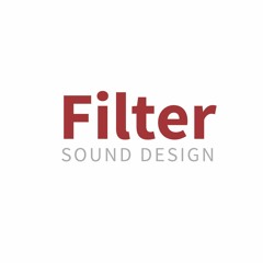 Filter Sound Design