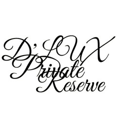 D'LUX Private Reserve