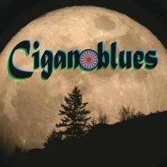 CIGANOBLUES