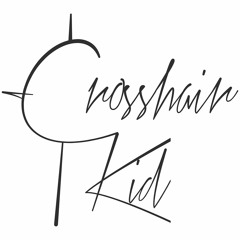 Crosshair Kid