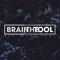 Brain The Tool (Official)